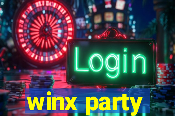 winx party