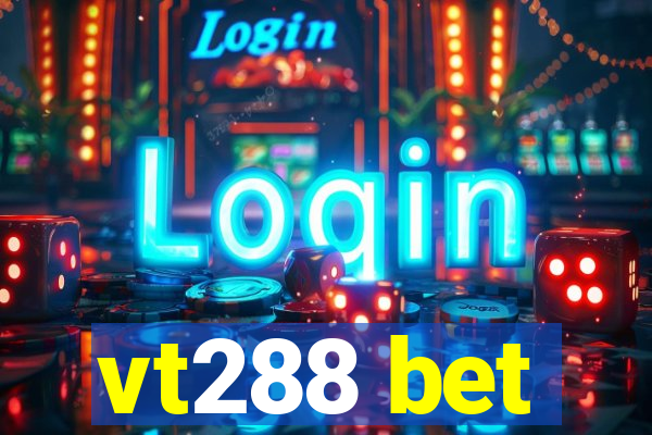 vt288 bet