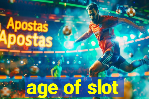 age of slot