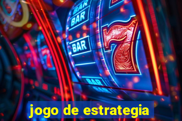 jogo de estrategia