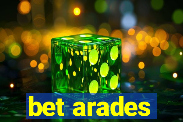 bet arades