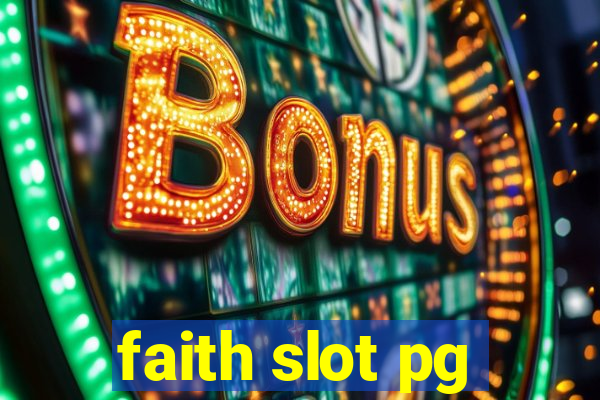 faith slot pg