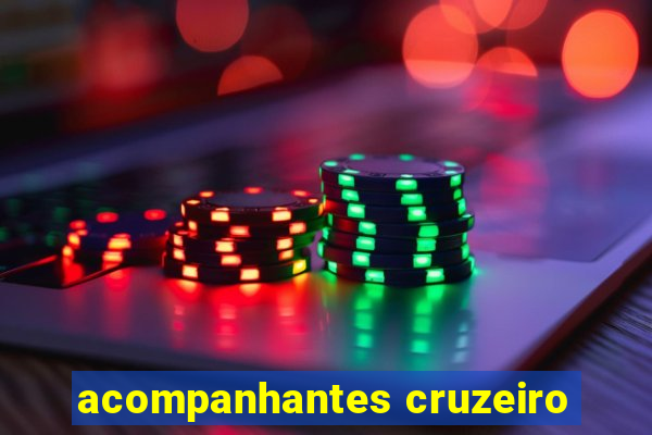 acompanhantes cruzeiro