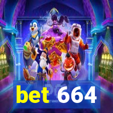 bet 664