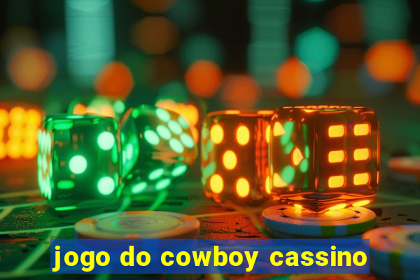 jogo do cowboy cassino