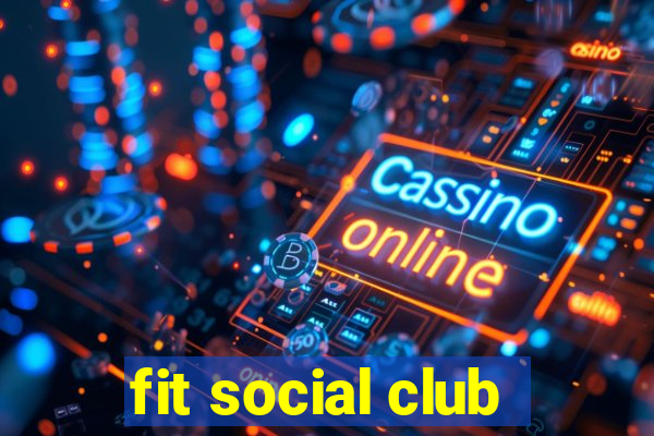 fit social club