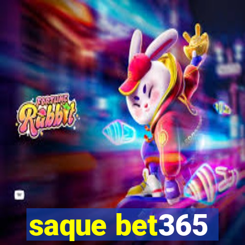 saque bet365