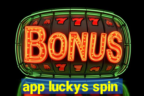 app luckys spin