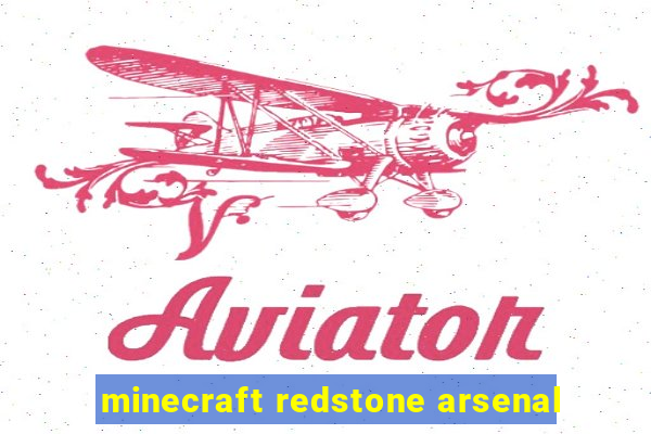 minecraft redstone arsenal