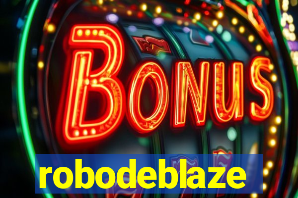 robodeblaze