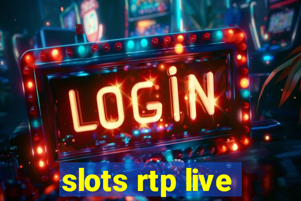 slots rtp live