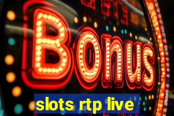 slots rtp live