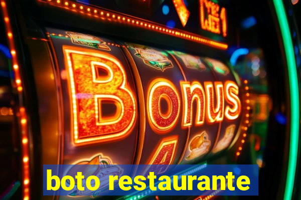 boto restaurante