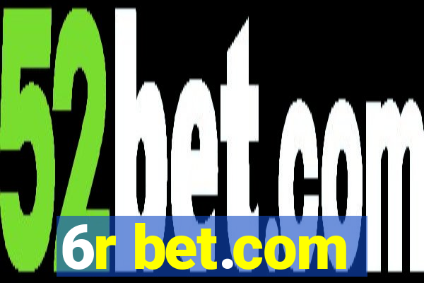 6r bet.com