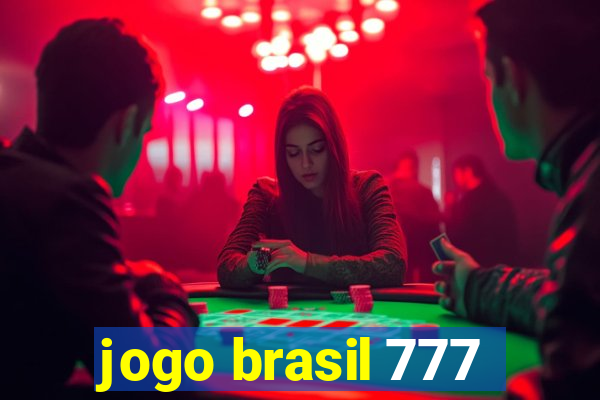 jogo brasil 777