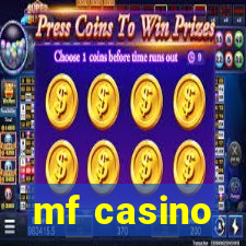 mf casino