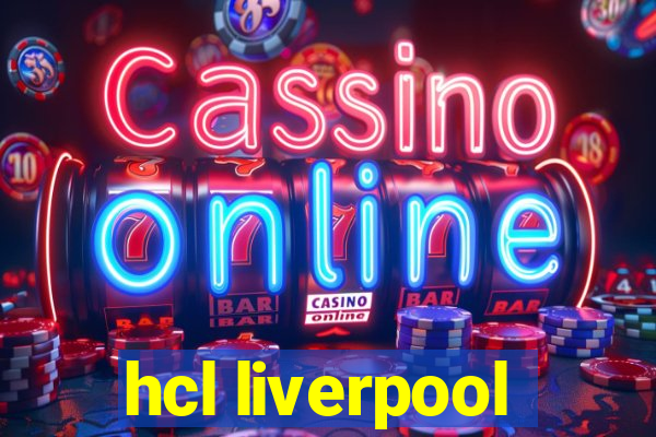 hcl liverpool