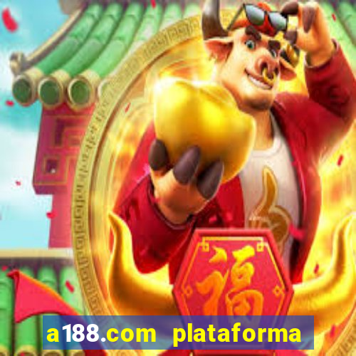 a188.com plataforma de jogos