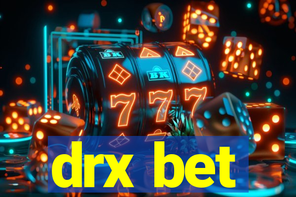 drx bet