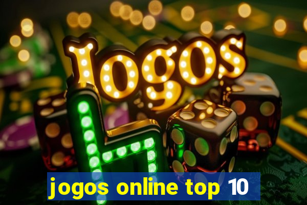 jogos online top 10