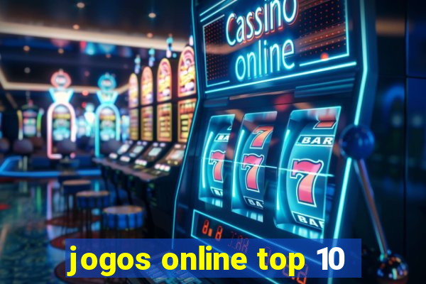 jogos online top 10