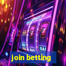 join betting