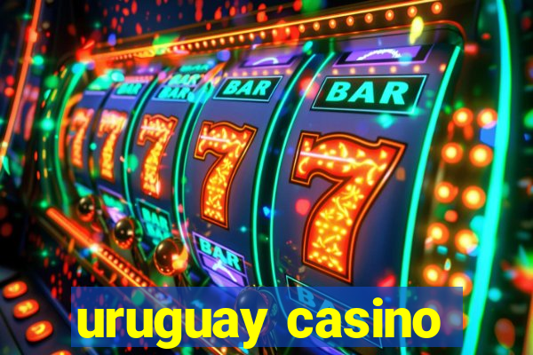 uruguay casino