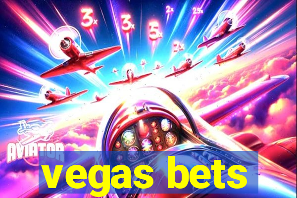 vegas bets