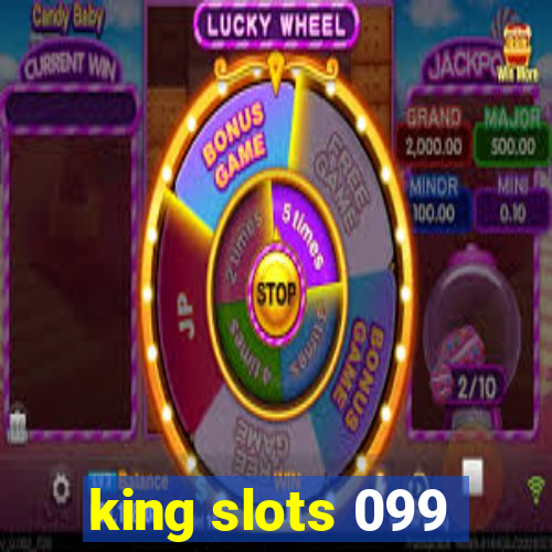 king slots 099