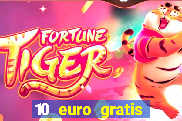 10 euro gratis betsson casino ohne einzahlung