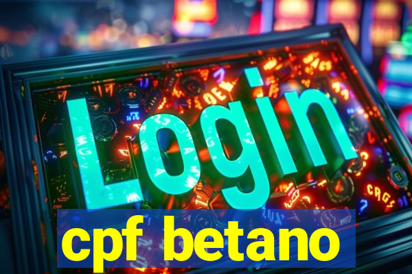 cpf betano