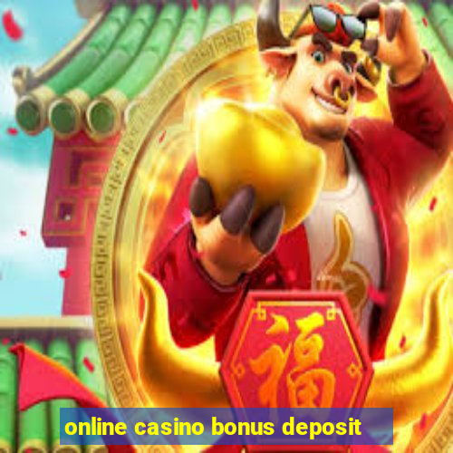 online casino bonus deposit