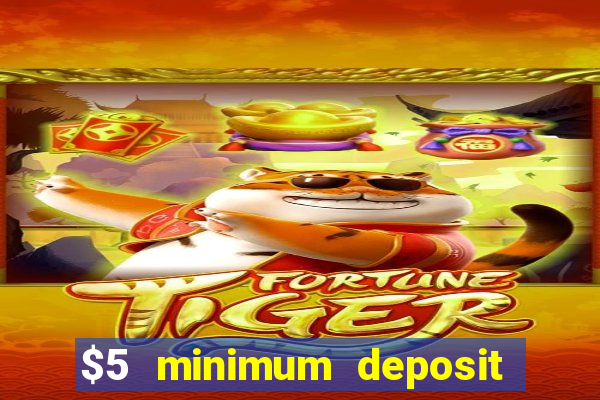 $5 minimum deposit casino in canada