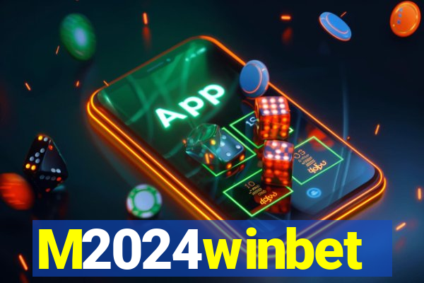 M2024winbet