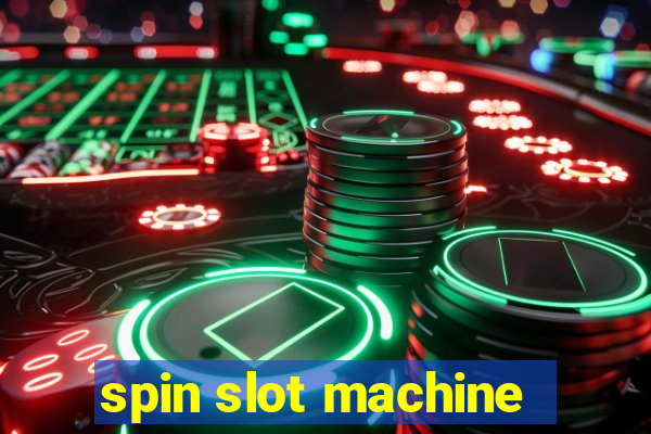 spin slot machine