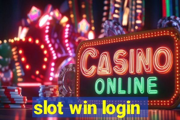 slot win login