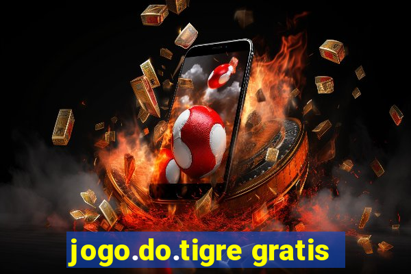 jogo.do.tigre gratis