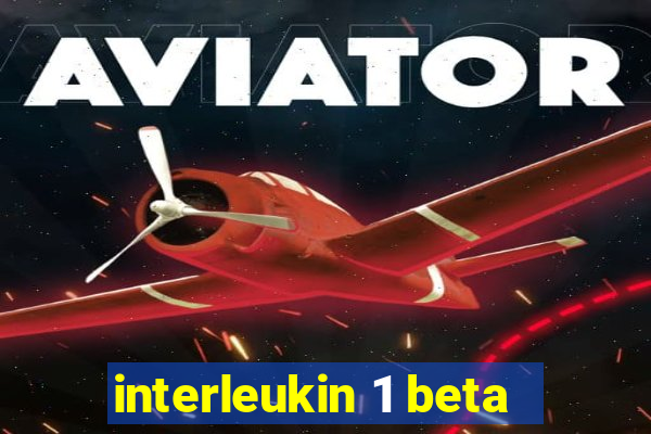 interleukin 1 beta