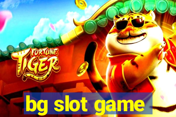 bg slot game