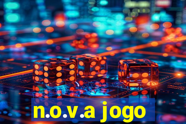 n.o.v.a jogo