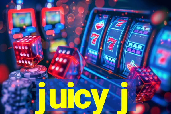 juicy j