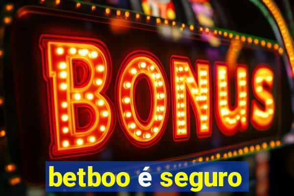 betboo é seguro