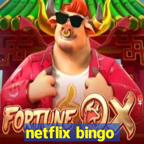 netflix bingo