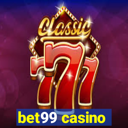 bet99 casino