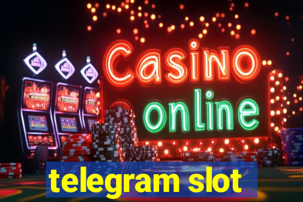 telegram slot