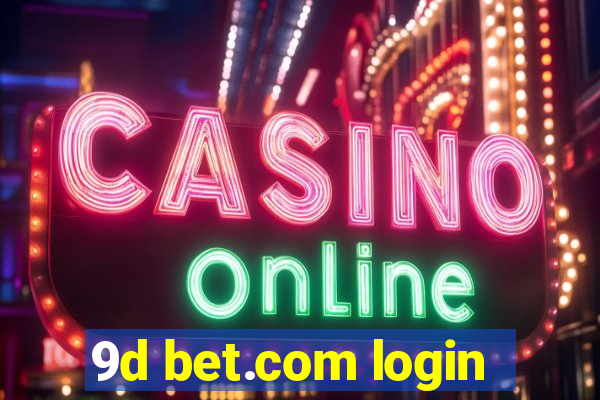 9d bet.com login