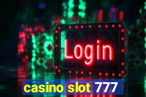 casino slot 777