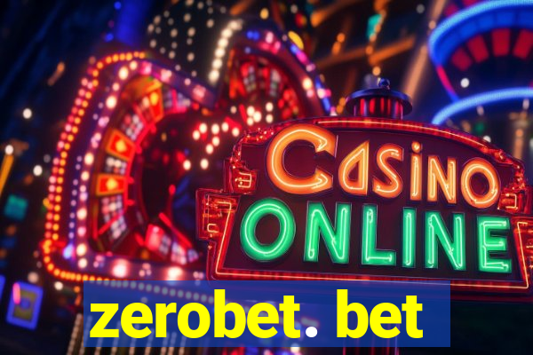 zerobet. bet