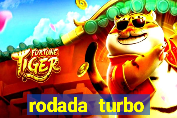 rodada turbo fortune tiger como funciona