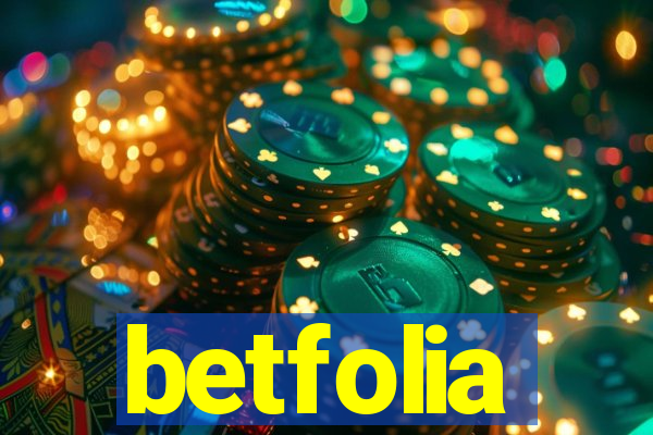 betfolia